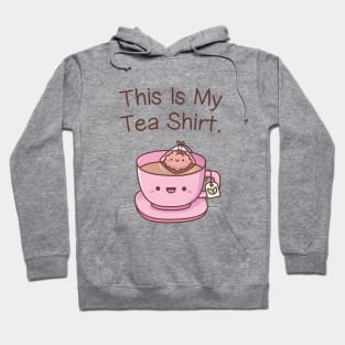 Cute This Is My Tea Shirt Pun Humor Hoodie